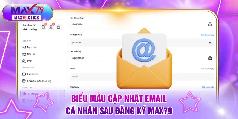 Biểu mẫu cập nhật email cá nhân sau đăng ký MAX79